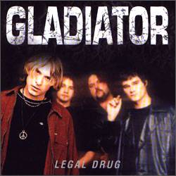 Gladiator (SVK) : Legal Drug